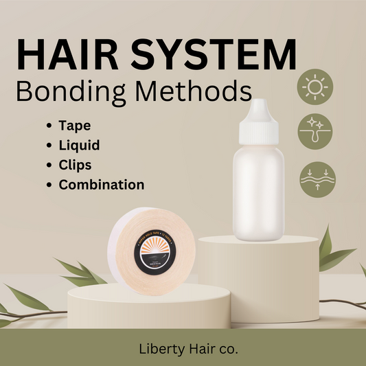 Understanding Hair System Bonding Methods: Pros and Cons